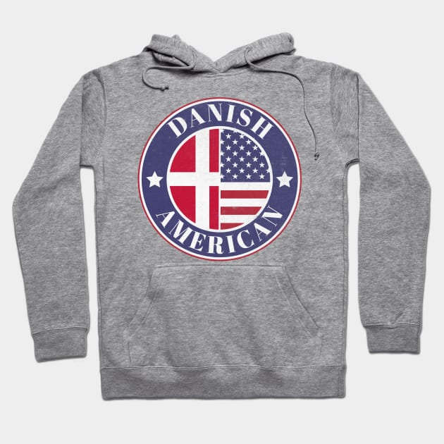 Proud Danish-American Badge - Denmark Flag Hoodie by Yesteeyear